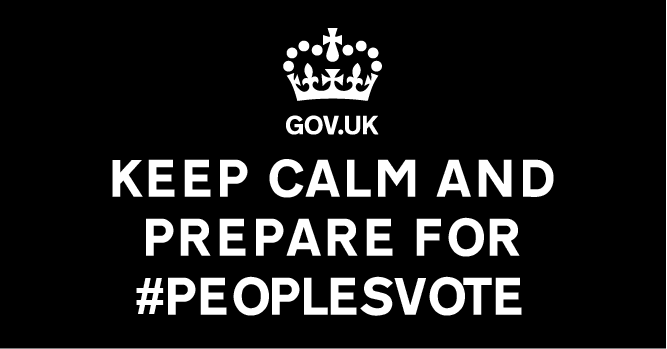 Keep calm and prepare for #PeoplesVote